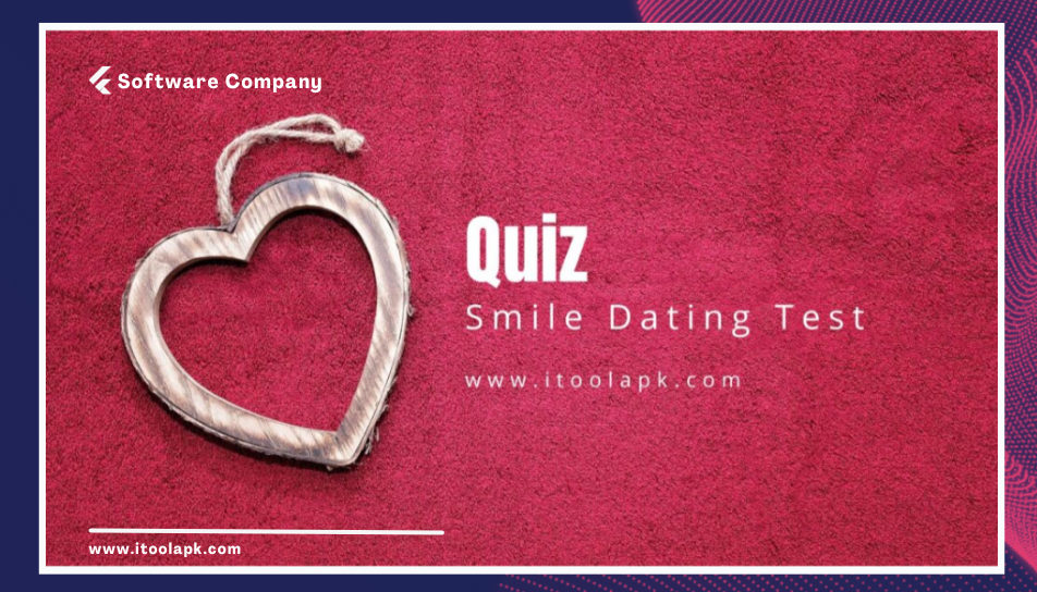 Smile Dating Test and Smile Dating K Test