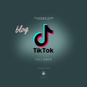 TikTok Follower Generator: How to Increase Your TikTok Followers
