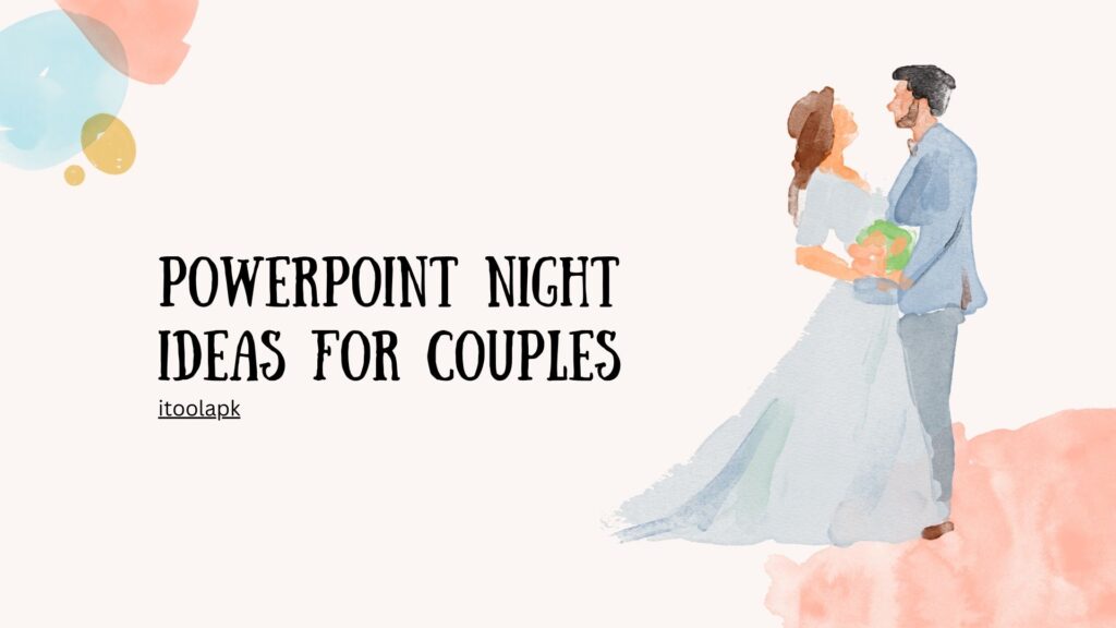 PowerPoint Night Ideas For Couples
