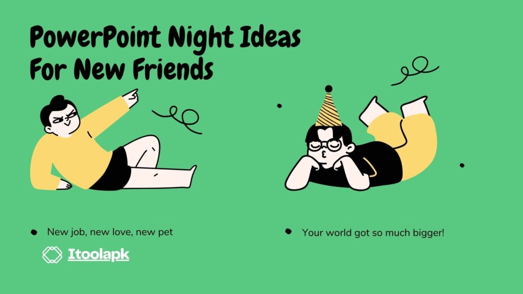 PowerPoint Night Ideas For New Friends