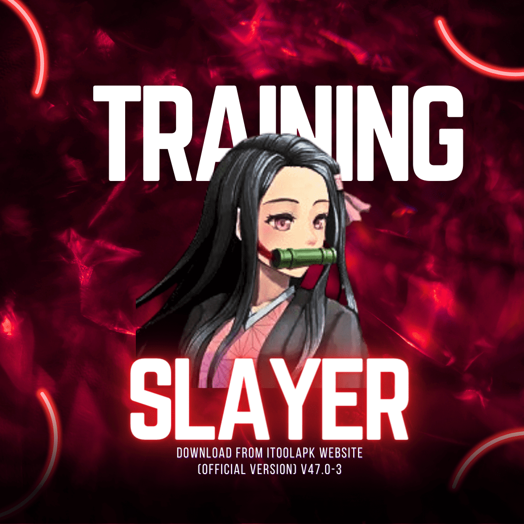 Training Slayer Mod APK (Official Version) v47.0-3