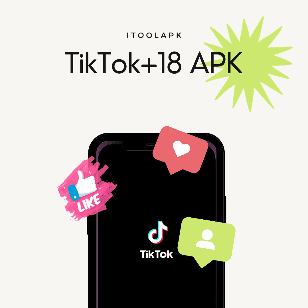 TikTok+18 APK
