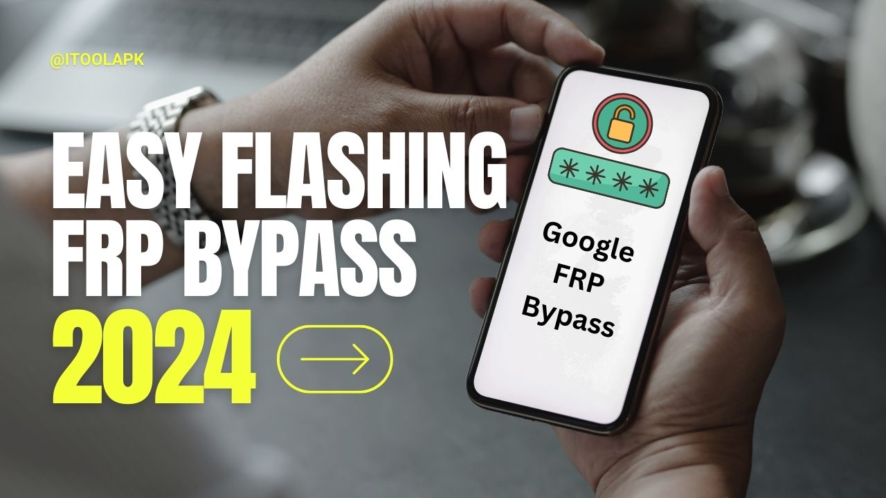 Free Easy Samsung FRP Tool Bypass